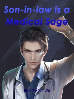Son-in-law is a Medical Sage (eBook, ePUB) - YeYinJiu, Ban