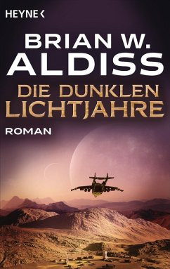 Die dunklen Lichtjahre (eBook, ePUB) - Aldiss, Brian W.