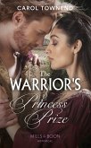 The Warrior's Princess Prize (eBook, ePUB) The Warrior's Princess Prize (eBook, ePUB)