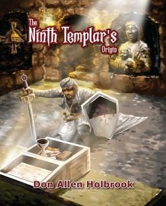 The Ninth Templar Origins (eBook, ePUB) - Holbrook, Don