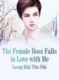 Female Boss Falls in Love with Me (eBook, ePUB)