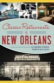 Classic Restaurants of New Orleans (eBook, ePUB)