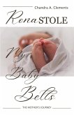 Rona Stole My Baby Bells: The Mother's Journey (eBook, ePUB)