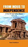 From Indus to Independence - A Trek Through Indian History (eBook, ePUB)