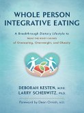 Whole Person Integrative Eating: (eBook, ePUB)