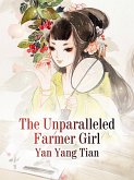 Unparalleled Farmer Girl (eBook, ePUB)