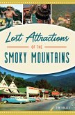 Lost Attractions of the Smoky Mountains (eBook, ePUB)