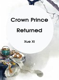 Crown Prince Returned (eBook, ePUB)