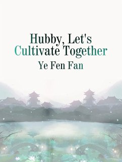 Cover Hubby, Let's Cultivate Together (eBook, ePUB)