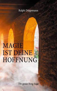 Magie ist deine Hoffnung (eBook, ePUB)