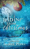Hiding from Christmas (eBook, ePUB)