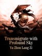 Transmigrate with Profound Sky (eBook,... - Bild 1