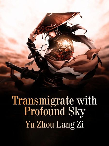 Transmigrate with Profound Sky (eBook, ePUB)