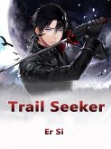Trail Seeker (eBook, ePUB)