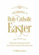 Celebrating a Holy Catholic Easter... - Bild 1