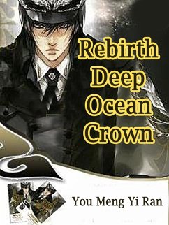 Cover Rebirth: Deep Ocean Crown (eBook, ePUB)