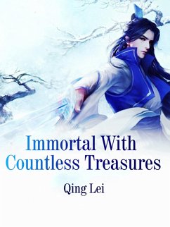 Cover Immortal With Countless Treasures (eBook, ePUB)
