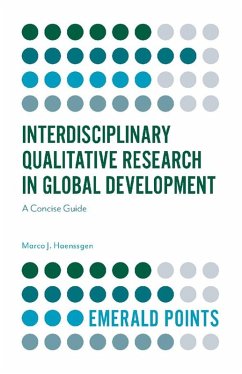Interdisciplinary Qualitative Research in Global Development (eBook, ePUB) - Haenssgen, Marco J.