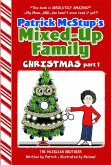 Patrick McStup's Mixed-Up Family Christmas part 1 (eBook, ePUB)