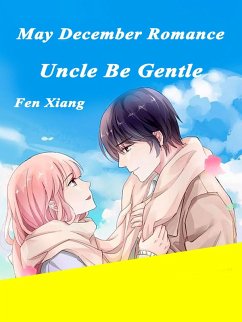 Cover May-December Romance: Uncle, Be Gentle (eBook, ePUB)