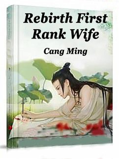 Cover Rebirth: First Rank Wife (eBook, ePUB)