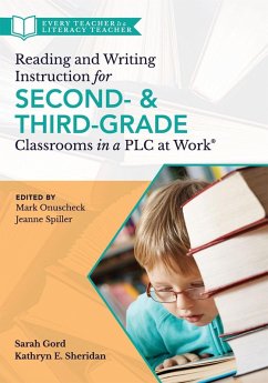 Reading and Writing Instruction for Second- and Third-Grade Classrooms in a PLC at Work® (eBook, ePUB) - Gord, Sarah; Sheridan, Kathryn E.