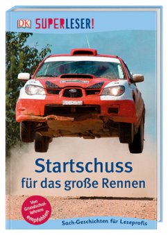 SUPERLESER! Startschuss für das große Rennen / Superleser 3. Lesestufe Bd.15 (Mängelexemplar)