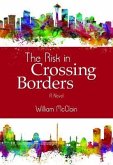 The Risk in Crossing Borders (eBook, ePUB)