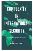 Complexity in International Security (eBook, ePUB) Complexity in International Security (eBook, ePUB)