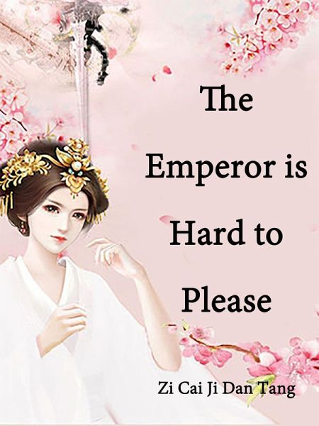 Emperor is Hard to Please (eBook, ePUB) Emperor is Hard to Please (eBook, ePUB)