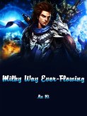 Milky Way Ever-Flowing (eBook, ePUB)