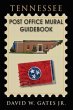 Tennessee Post Office Mural Guidebook... - Bild 1