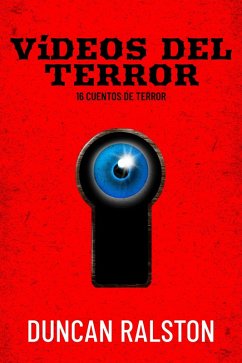 Videos del Terror (eBook, ePUB) - Ralston, Duncan