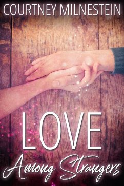 Cover Love Among Strangers (eBook, ePUB)