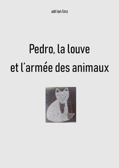 Cover Pedro, la louve et l'armee des animaux (eBook, ePUB)