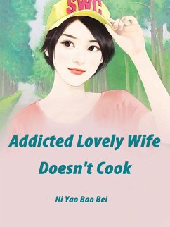 Cover Addicted: Lovely Wife Doesn't Cook (eBook, ePUB)