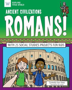 Ancient Civilizations: Romans! (eBook, ePUB) - Vleet, Carmella Van