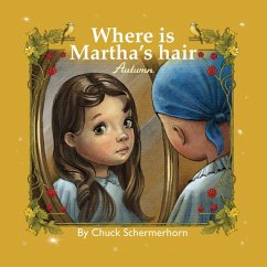 Where Is Martha's Hair? (eBook, ePUB) - Schermerhorn, Chuck