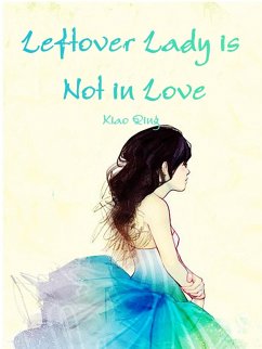 Cover Leftover Lady is Not in Love (eBook, ePUB)
