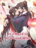 It's Hard to be a Good Wife (eBook, ePUB)