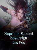 Supreme Martial Sovereign (eBook, ePUB)