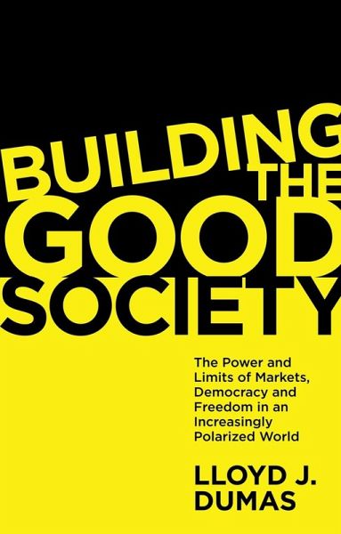 Building the Good Society (eBook, ePUB) Building the Good Society (eBook, ePUB)