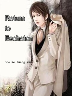 Return to Eschaton (eBook, ePUB) - MoKuangYun, Sha