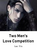 Two Men's Love Competition (eBook, ePUB)