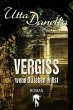 Vergiss, wenn du leben willst (eBook,... - Bild 1