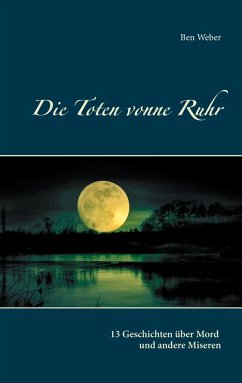 Die Toten vonne Ruhr (eBook, ePUB) - Weber, Ben