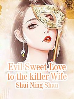 Cover Evil Sweet Love to the killer Wife (eBook, ePUB)
