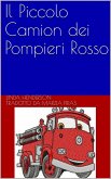 Il Piccolo Camion dei Pompieri Rosso (eBook, ePUB)