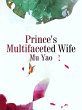 Prince's Multifaceted Wife (eBook, ePUB) - Bild 1