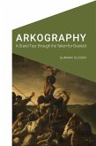 Arkography (eBook, ePUB) Arkography (eBook, ePUB)